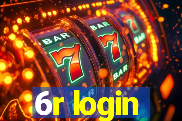 6r login